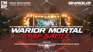 DJ WARIOR MORTAL TRAP BATTLE MIDDLE TASSO