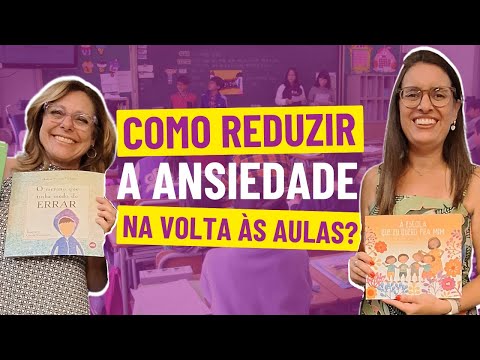 ANSIEDADE & VOLTA ÀS AULAS [Com Andrea Taubman e Saula Souza]
