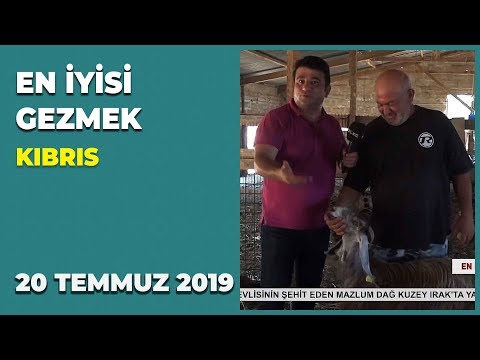 En İyisi Gezmek - Kıbrıs - 20 Temmuz 2019