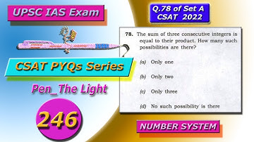 The sum of three consecutive integers is equal to their product | CSAT PYQs Series | Pen_TheLight