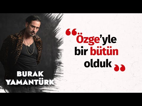 Burak Yamantürk: Tutkulu bir âşığım I Hakan Gence ile Sıkı Muhabbet