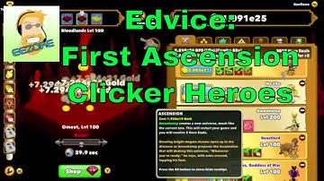 Edvice: Clicker Heroes and the first Ascension