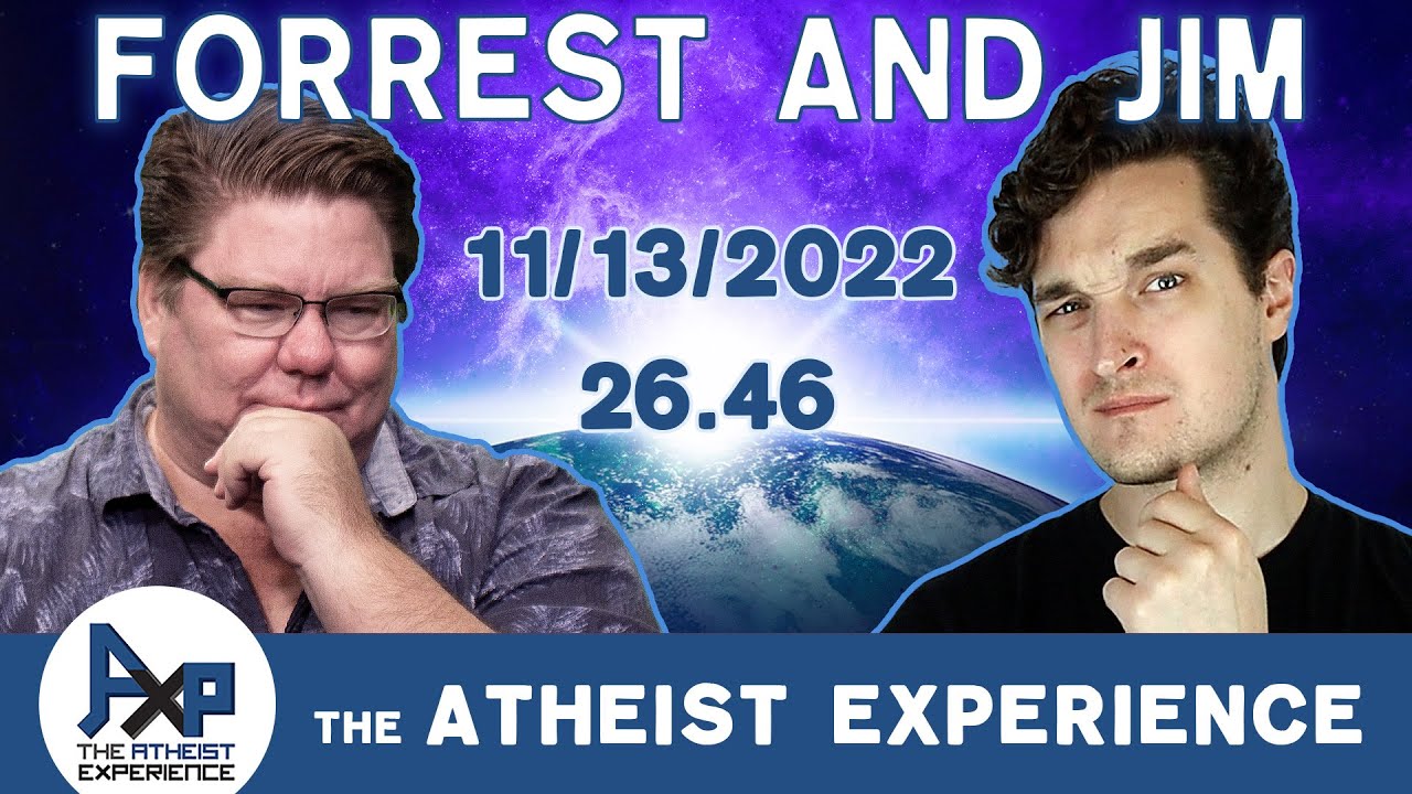 The Atheist Experience 26.46 Forrest Valkai and Jim Barrows