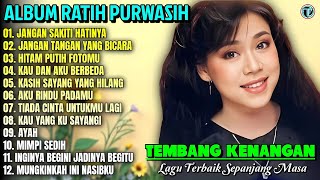 Ratih Purwasih  Album  Jangan Sakiti Hatinya  Ayah  Tembang Kenangan Terbaik Sepanjang Masa