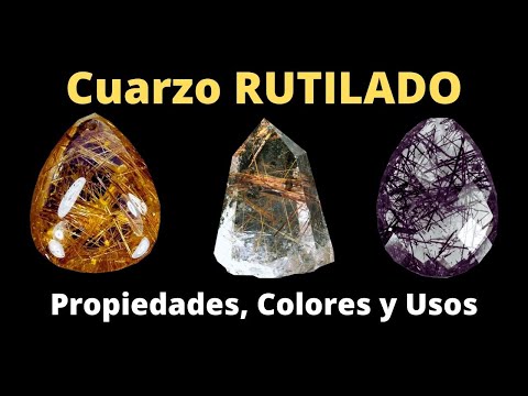 💎 Cuarzo Rutilado o con rutilo: Colores, Propiedades y usos del mineral