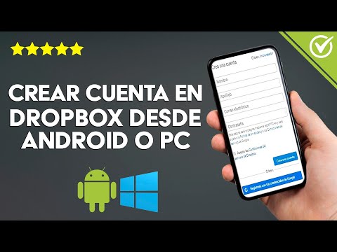 Cómo Crear y Abrir una Cuenta en DropBox Desde mi Celular Android o PC con Windows