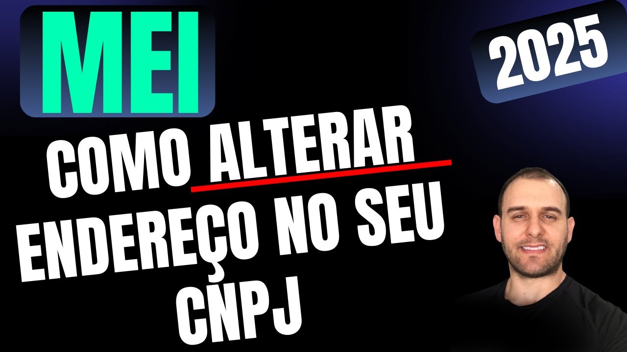 MEI- COMO ALTERAR O ENDEREÇO DO CNPJ MEI - Altere endereço, atividade ...