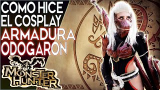 Cómo hice el COSPLAY de ODOGARON de MONSTER HUNTER WORLD   The Hell of Zairs - TUTORIAL   TEMPLATES