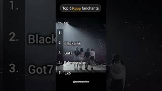 Top 5 k-pop fanchants . #bts #army #btsnews #btsdaily #blackpink #blink #exo #got7 #babymonster