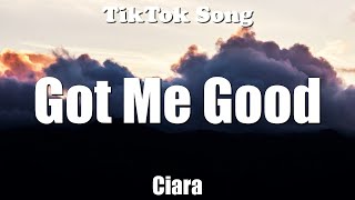 Ciara - Got Me Good (My back aching my bra too tight my hips shaking from left to right) TikTok Song