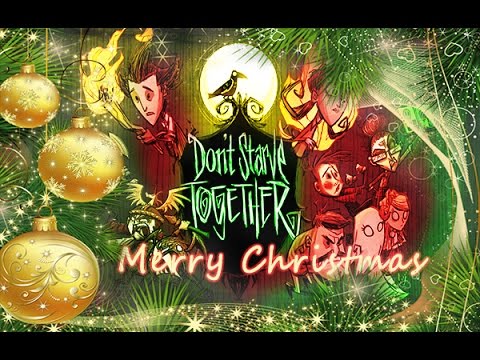 dont starve merry christmas youtube don t starve christmas