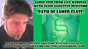 Qabalah Pathworking Path of Lamed Class (11th Class of Series)