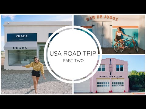 USA Road Trip Part Two | Marfa, Texas