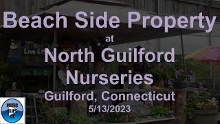 Celebrity Beach Side Property at North Guilford Nurseries in Guilford, Connectocut 5/13/2023 CT band Wealth