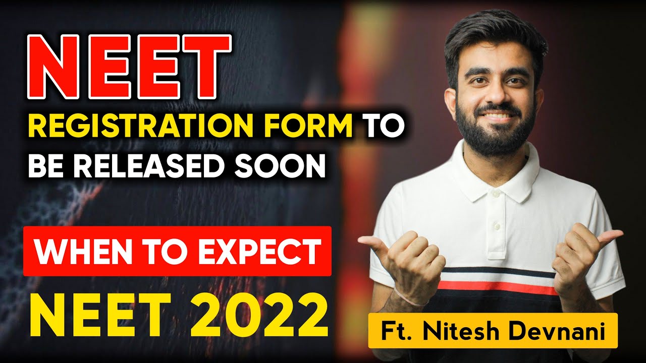 When to expect NEET 2022 forms ? NEET 2022 expected date | Logical Reasons | Nitesh Devnani