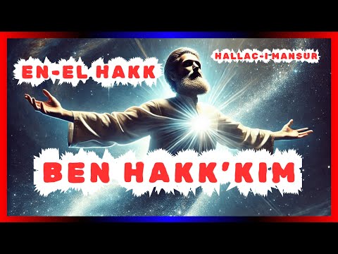 ENEL HAK | HALLACI MANSUR KİMDİR?