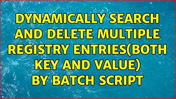Dynamically search and delete multiple registry entries(both key and value) by batch script