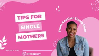SINGLE MOM, BE ENCOURAGED!| Advice \& tips on being a happy, healthy, and thriving, single mother.