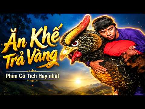 ĐANG HOT - Phim Cổ Tích Hay Nhất Hiện Nay - Cổ Tích Việt Nam Xưa Mới Nhất 2026