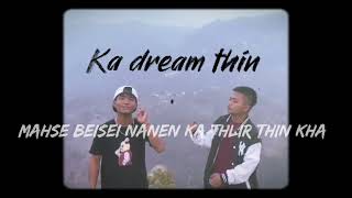 Ka Dream Thin - C. Siam Lala Ft Jedidiah Jd Official