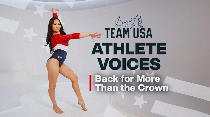 Olympic gold medalist Suni Lee is back for more than the crown | Team USA Athlete Voices - DayDayNews