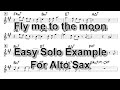 Fly me to the moon - Easy Solo Example for Alto sax