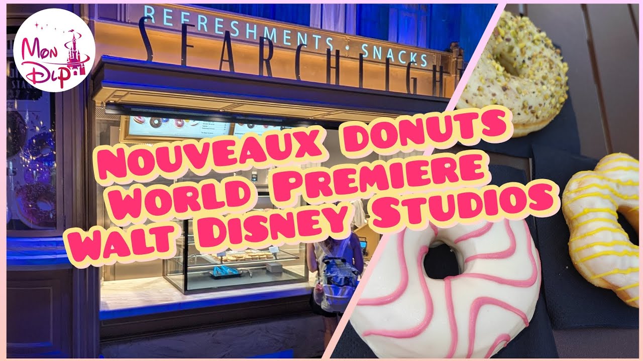 Test des 3 nouveaux donuts à World Premiere du Walt Disney Studios : on valide ?