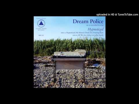 Dream Police - Let it be