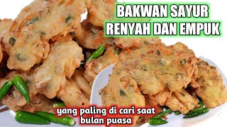 RESEP BAKWAN SAYUR RENYAH DAN GARING | BAKWAN SAYUR RENYAH DAN GURIH COCOK BUAT TAKJIL BULAN PUASA