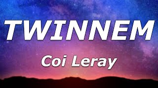 Download Lagu Coi Leray - TWINNEM (Lyrics) - \ MP3