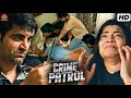 दिन-दहाड़े घर मे घुसकर दिया अपराध को अंजाम | Best of Crime Patrol | Latest Episode #crimepatrol