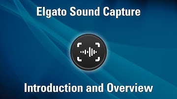 Elgato Sound Capture - Introduction and Overview