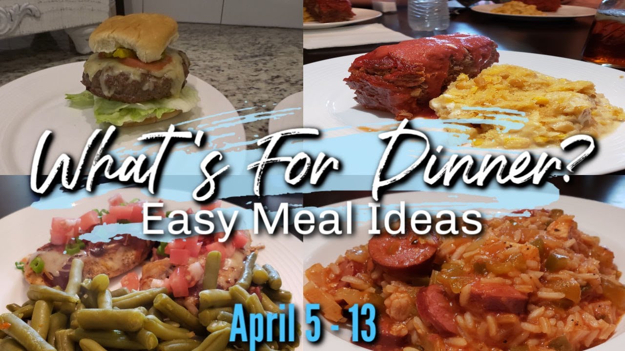 WHAT S FOR DINNER APRIL 5 13 EASY DINNER IDEAS MANDY IN THE What s for dinner april 5 13 easy dinner ideas mandy in the