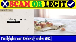 Familybybox com Reviews (Oct 2022) - Is This A Legit Website? Find Out! | Scam Inspecter Familybybox com Reviews (Oct 2022) - Is This A Legit Website? Find Out! | Scam Inspecter