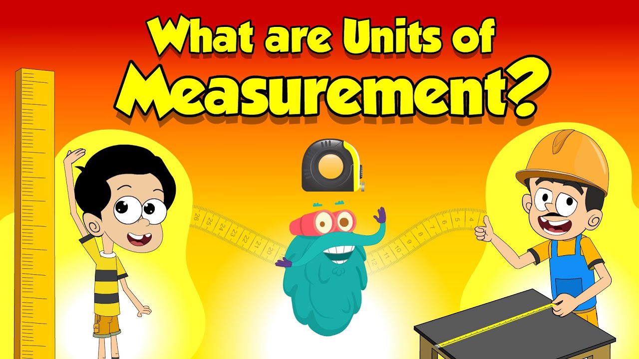 Understanding Measurement: Types and Units for Kids