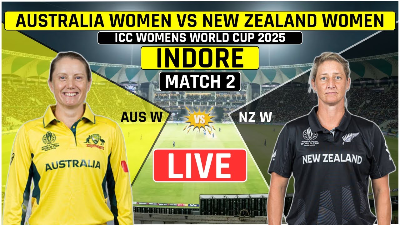 ICC Womens World Cup Live: Australia W v New Zealand W Live | AUS W vs NZ W Live Scores & Commentary