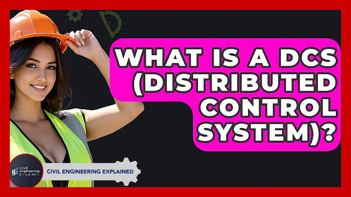 What Is A DCS (Distributed Control System)? - Civil Engineering Explained