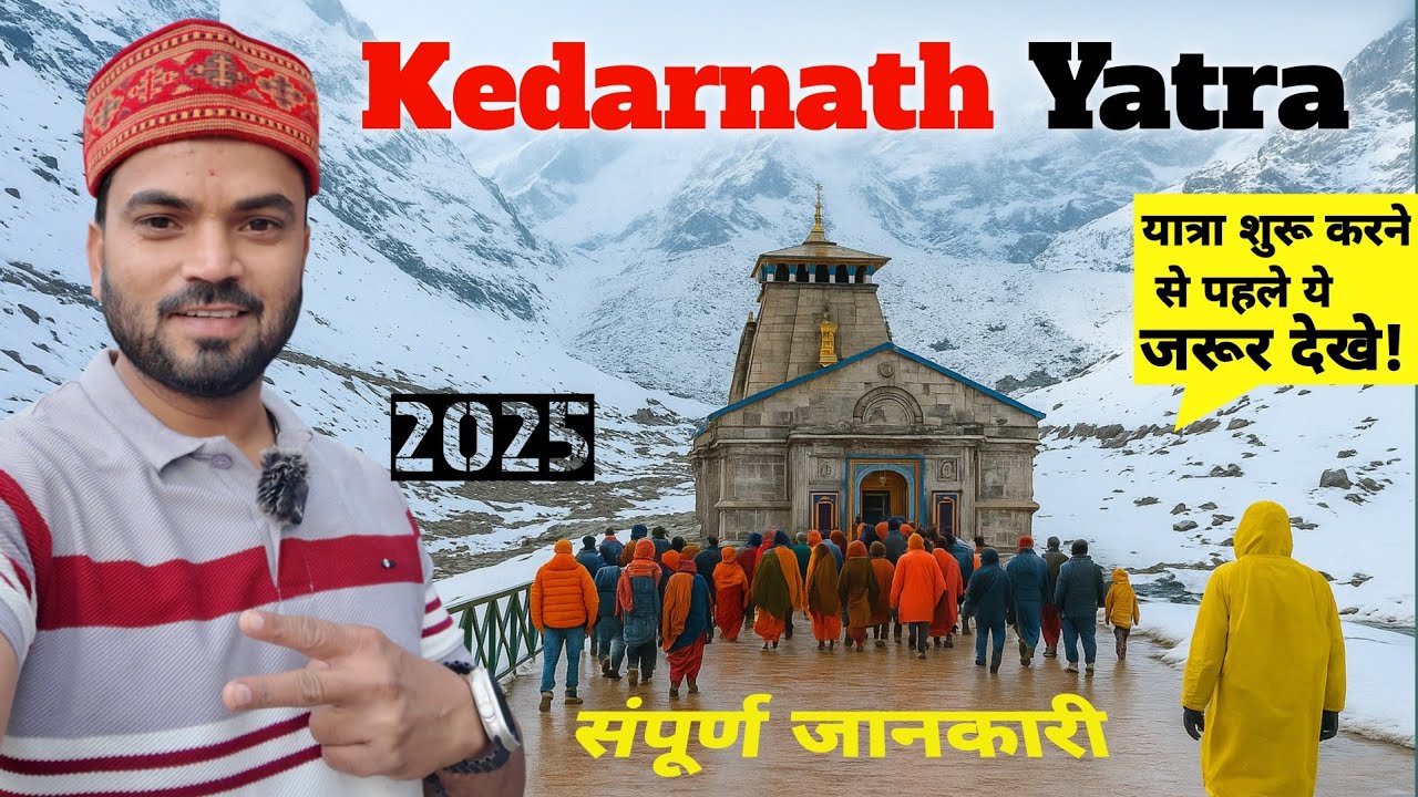 Kedarnath Yatra 2026 Complete Information | Kedarnath Trek | Haridwar to Sonprayag