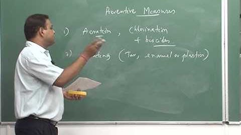 Mod-01 Lec-34 Biologically influenced corrosion, liquid metal attack