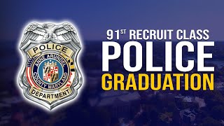 91st Police Recruit Graduation Live Recording