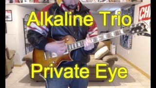 Alkaline Trio -  Private Eye (Guitar Tab   Cover)