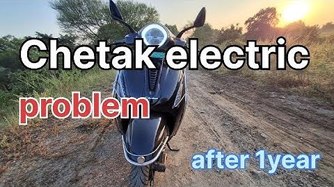 Bajaj Chetak PROBLEMS After One Year? 