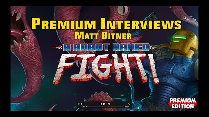 Premium Edition Games Interview with Matt Bitner (...