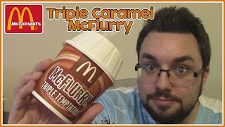 McDonald's Triple Caramel McFlurry Review