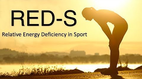 Relative energy deficiency in sport (RED-S)