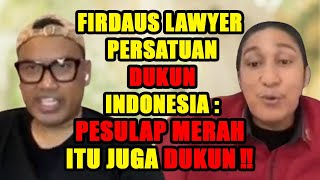 FIRDAUS : PESULAP MERAH TERNYATA DUKUN C4BUL & PEN1PU ‼️