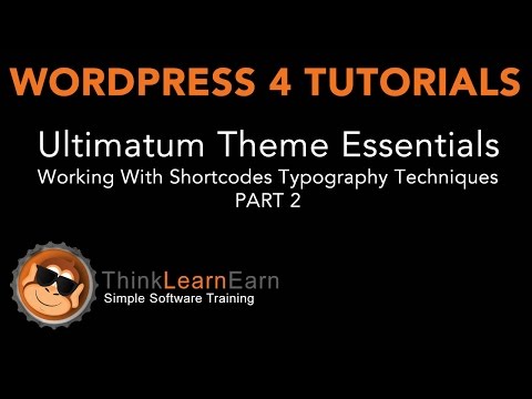 17 Ultimatum Theme Essentials Working With Shortcodes Typography Part 2 Wordpress lessons