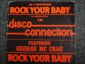 The disco connection  rock your baby original 12 inch version 1982