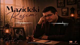 Mazideki Resim - Seydi Ceylan (2026 Arabesk Saz Damar)