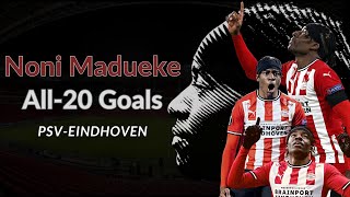 Noni Madueke - All 20 Goals For PSV Eindhoven